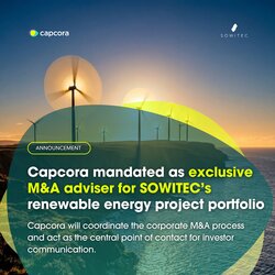 Capcora exklusiv mit M&A-Prozess für SOWITEC-Projektportfolio im Bereich erneuerbare Energien mandatiert<br />
© Capcora